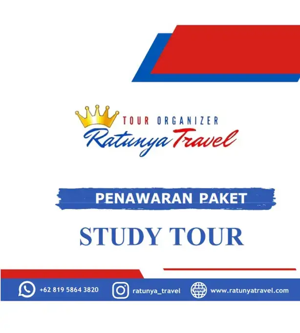 Penawaran biaya study tour bersama Ratunya Travel.